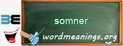 WordMeaning blackboard for somner